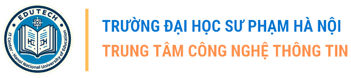 TRUNG TÂM CÔNG NGHỆ THÔNG TIN - TRƯỜNG ĐẠI HỌC SƯ PHẠM HÀ NỘI